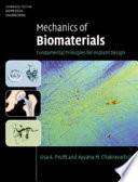 Mechanics of biomaterials : fundamental principles for implant design /