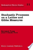 Stochastic processes on a lattice and Gibbs measures /