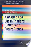 Assessing Coal Use in Thailand: Current and Future Trends /
