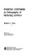 Pursuing customers : an ethnography of marketing activities /