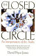 The closed circle : an interpretation of the Arabs /