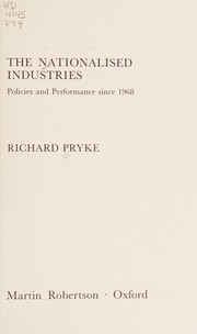 The nationalised industries : policies and performance since 1968 /