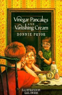 Vinegar pancakes and vanishing cream /