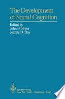 The Development of Social Cognition /