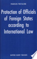 Protection of officials of foreign states according to international law /
