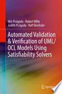 Automated Validation & Verification of UML/OCL Models Using Satisfiability Solvers /