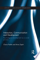 Interaction, communication and development : psychological development as a social process /