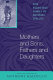 Mothers and sons, fathers and daughters : the Byzantine family of Michael Psellos /