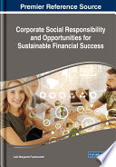 Corporate social responsibility and opportunities for sustainable financial success /
