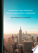 Corporate and Financial Intergenerational Leadership /