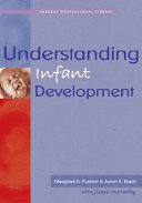 Understanding infant development /