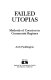 Failed utopias : methods of coercion in Communist regimes /