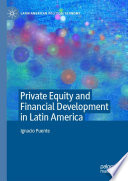 Private Equity and Financial Development in Latin America /