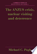 The ANZUS crisis, nuclear visiting, and deterrence /