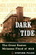 Dark tide : the great Boston molasses flood of 1919 /