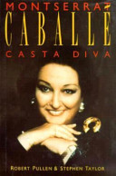 Montserrat Caballé : casta diva /