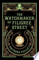 The watchmaker of Filigree Street /