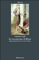 La trasparenza di Elena : Shakespeare, Bion, Freud, Sartre, Platone /