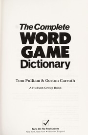The complete word game dictionary /
