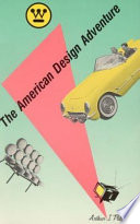 The American design adventure, 1940-1975 /