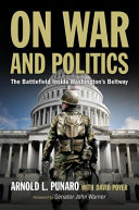 On war and politics : the battlefield inside Washington's beltway /