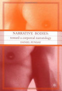 Narrative bodies : toward a corporeal narratology /