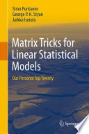 Matrix tricks for linear statistical models : our personal top twenty /