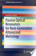 Passive Optical Resonators for Next-Generation Attosecond Metrology /