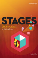 Stages : creative ideas for teaching drama /