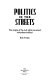 Politics in the streets : the origins of the civil rights movement in Northern Ireland /
