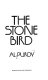 The stone bird /