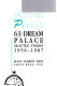 63, dream palace : selected stories, 1956-1987 /