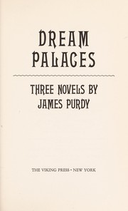 Dream palaces : three novels /