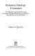 Romantic ideology unmasked : the mentally constructed tyrannies in dramas of William Wordsworth, Lord Byron, Percy Shelley, and Joanna Baillie /