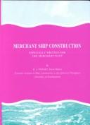 Merchant ship construction : especially written for the merchant navy /