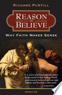 Reason to believe : why faith makes sense /