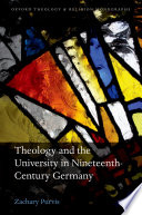 Theology and the university in nineteenth-century Germany /
