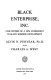 Black enterprise, inc. ; case studies of a new experiment in Black business development /