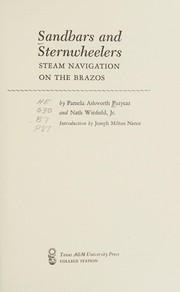 Sandbars and sternwheelers : steam navigation on the Brazos /