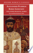 Boris Godunov and other dramatic works /