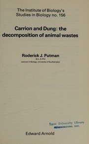 Carrion and dung : the decomposition of animal wastes /