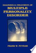 Diagnosis and treatment of multiple personality disorder /