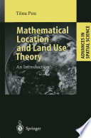 Mathematical location and land use theory : an introduction /