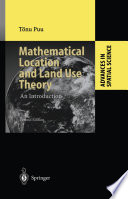 Mathematical Location and Land Use Theory : An Introduction /
