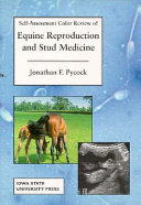 Self-assessment color review of equine reproduction and stud medicine /