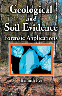 Geological and soil evidence : forensic applications /