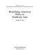 Redefining American policy in Southeast Asia /