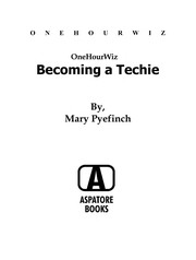 OneHourWiz : becoming a techie /