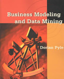 Business modeling and data mining /