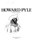 Howard Pyle /